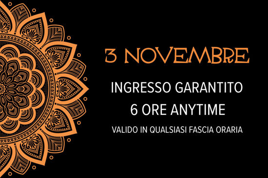 Asmana - ingresso garantito 5 NOVEMBRE 6 ore